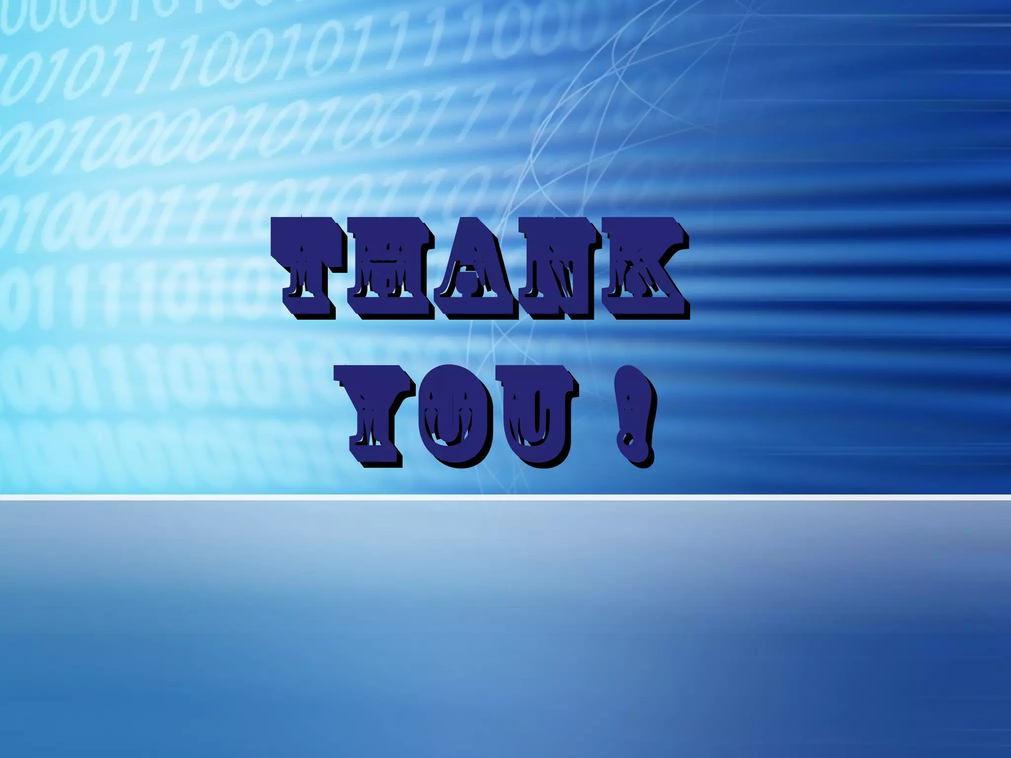 ThankThank
You !You !
 