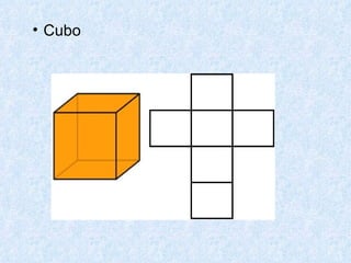 • Cubo
 