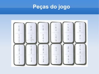 Peças do jogo 