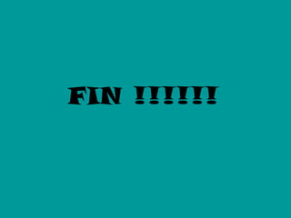 FIN !!!!!! 