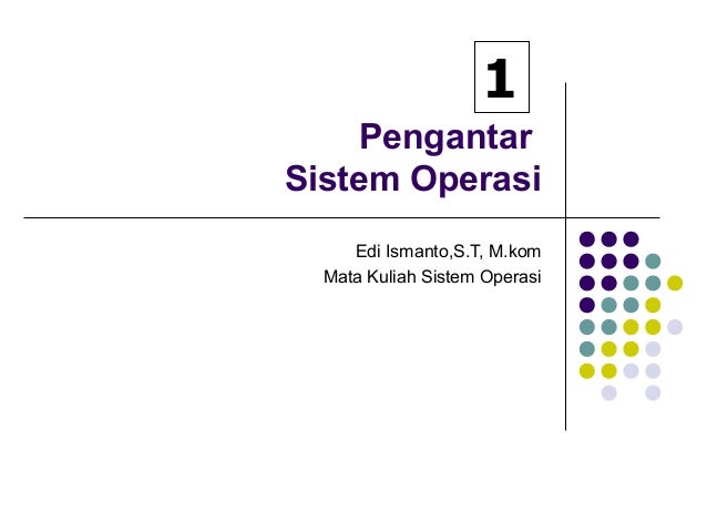pengantar sistem operasi pengantar sistem operasi