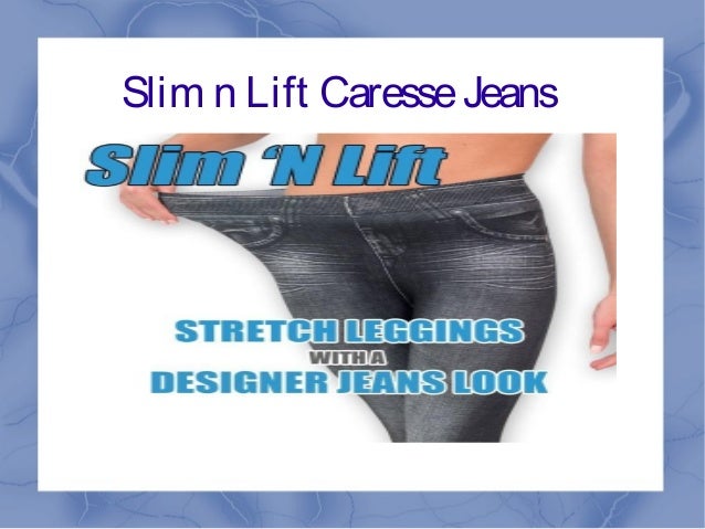 slim n lift caresse