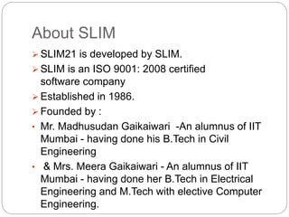 Project Report on Slim 21Software PPT Slides | PPTX