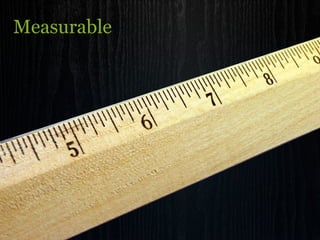 Measurable
 
