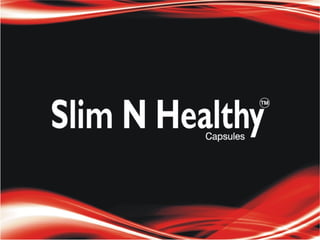 Slim n healthy