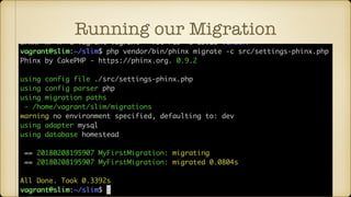 Running our Migration
 