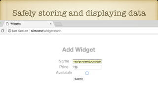 Safely storing and displaying data
 