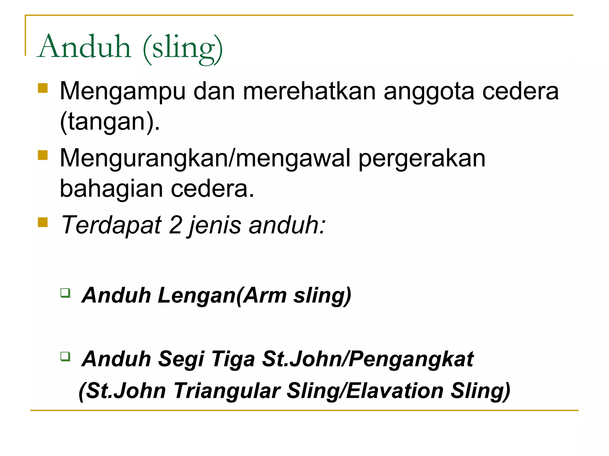 Sling - kegunaan pembalut segi tiga | PPT
