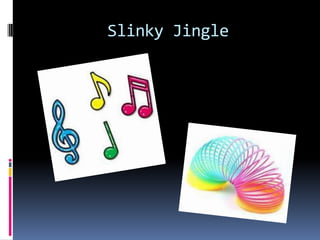 Slinky presentation | PPTX