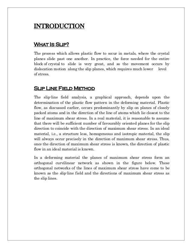 Slip Line Field Method