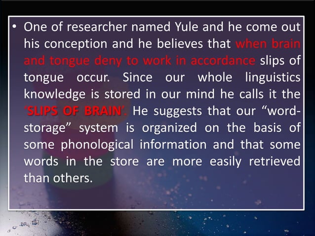 2016, UNIVERSITY OF SELANGOR SPEECH ERROR : SLIPS OF TONGUE IN ...