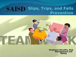 Employee Benefits, Risk Management and Safety SAISD 