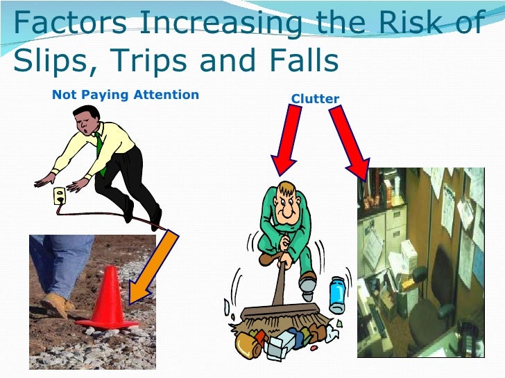 Slips trips falls