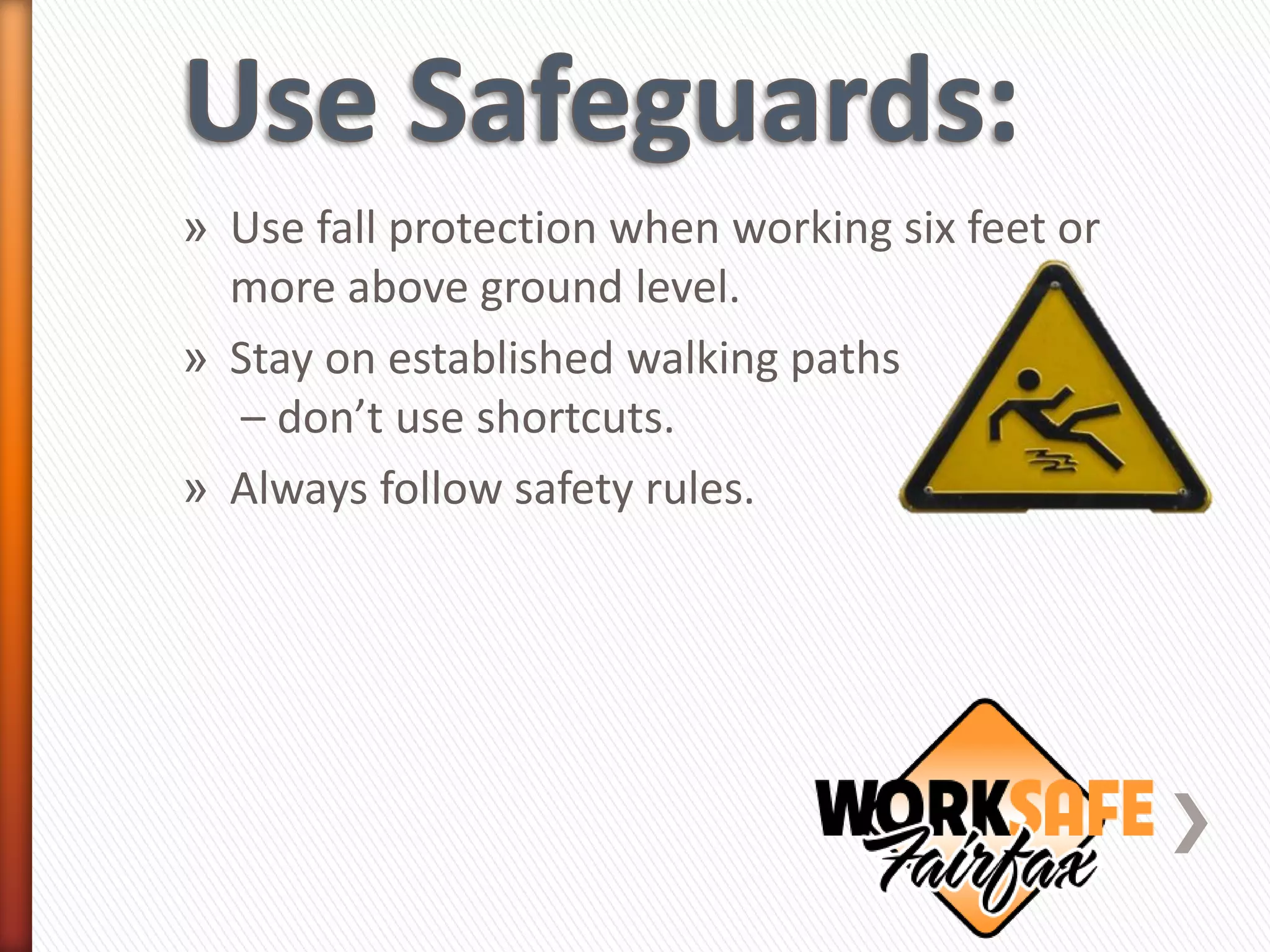 Worksafe Fairfax Reducing Injuries Slips, Trips and Falls PPT