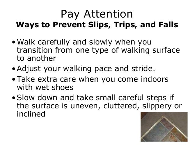 pay slip n trips working falls ppt Slips surfaces