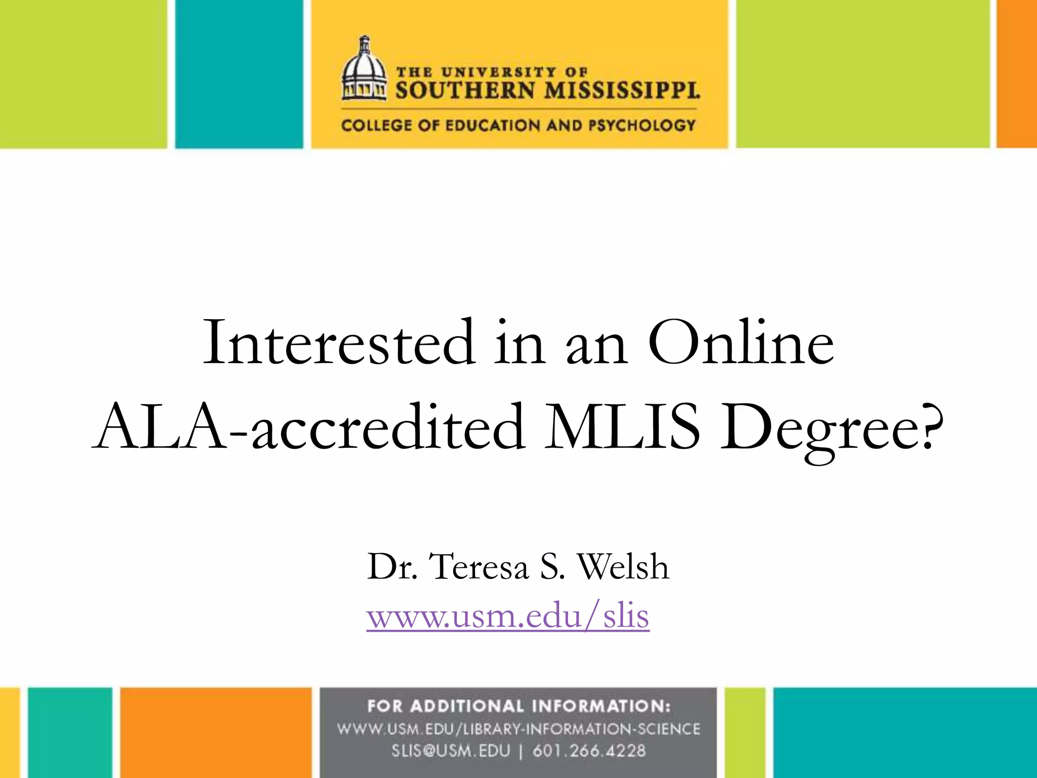 Mlis Rotha Interested in an ALA-accredited MLIS Degree online? | PPT