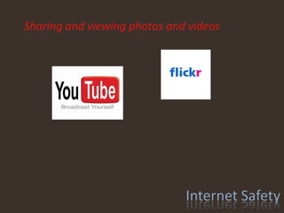 Sharing and viewing photos and videos 