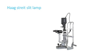 Haag streit slit lamp
 