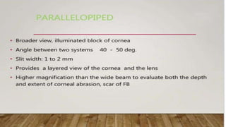 SLIT LAMP BIOMICROSCOPY EXAMINATION.pptx