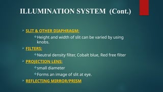 Slit Slide Slit Lamp Biomicroscopy by resident .pptx