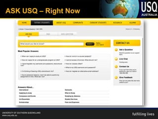 ASK USQ – Right Now
 