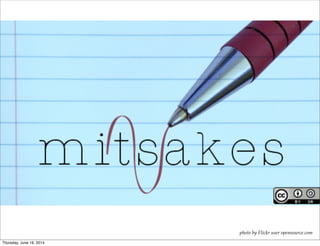 photo by Flickr user opensource.com
Thursday, June 19, 2014
 