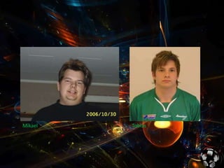 Mikael   Tobias
 