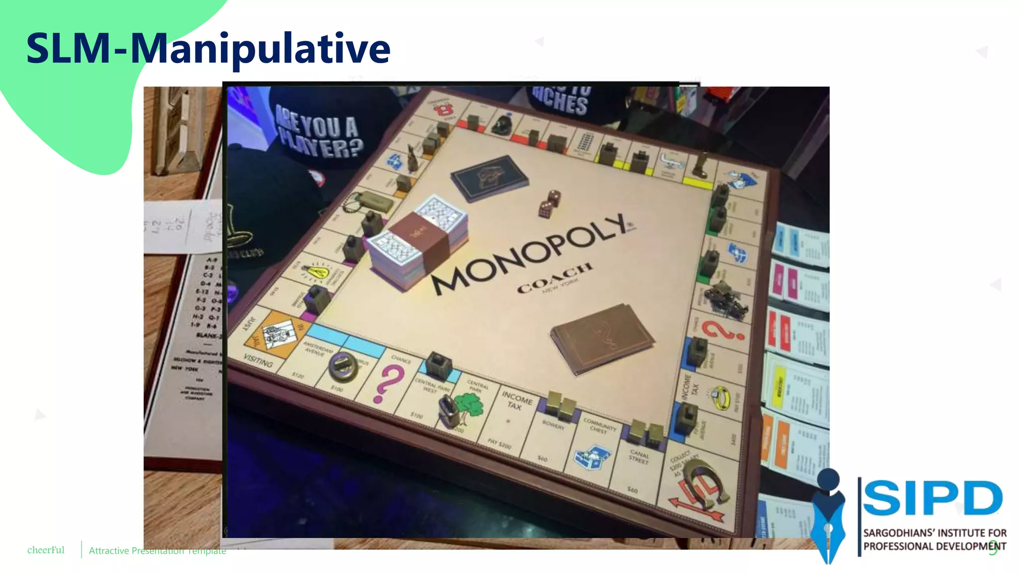 cheerFul Attractive Presentation Template 9
SLM-Manipulative
 