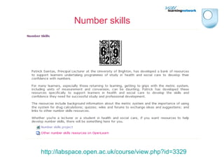 http://labspace.open.ac.uk/course/view.php?id=3329 Number skills 