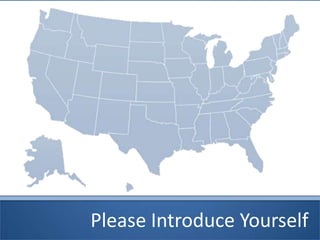 Please Introduce Yourself
 