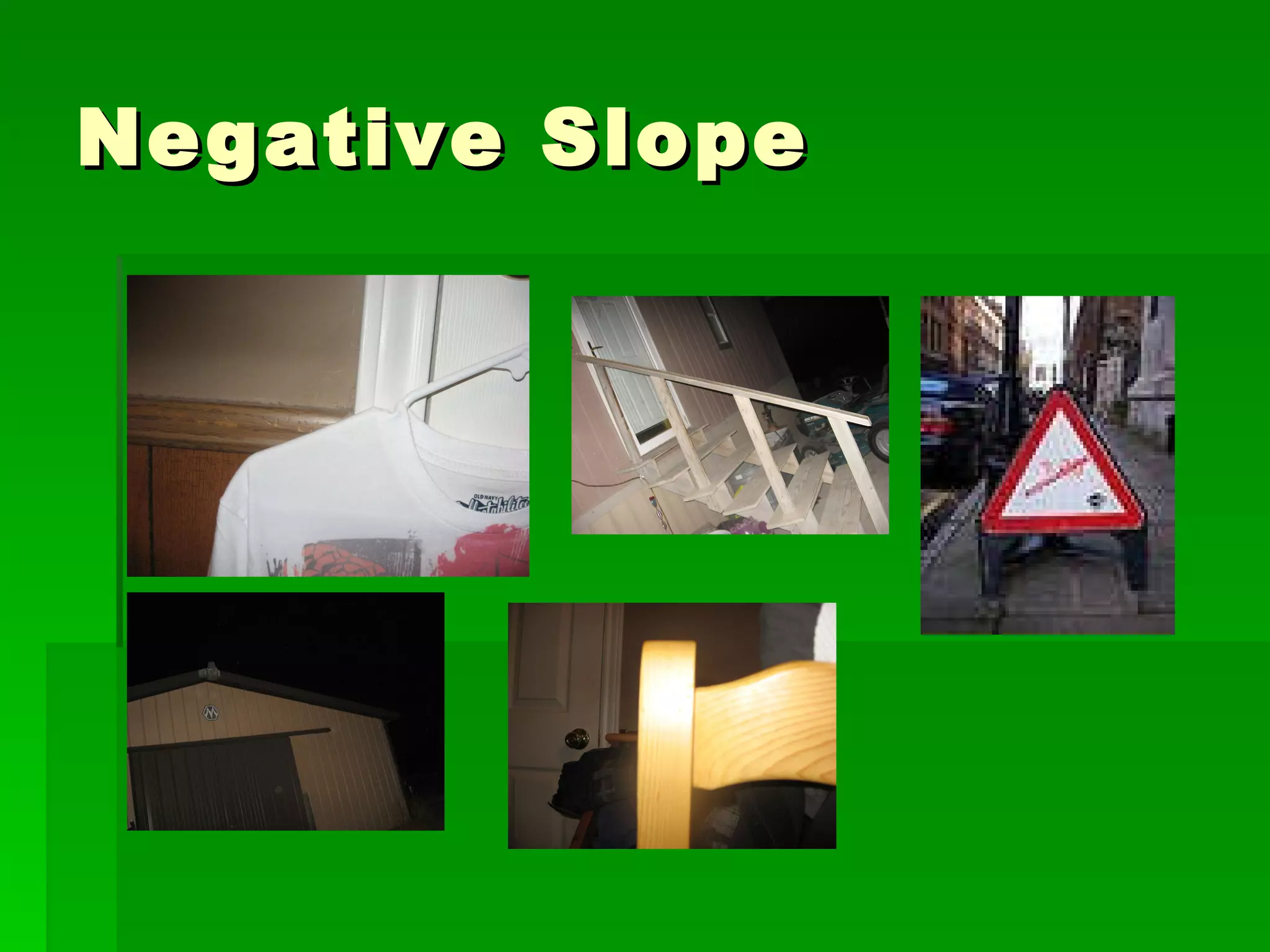 Negative Slope