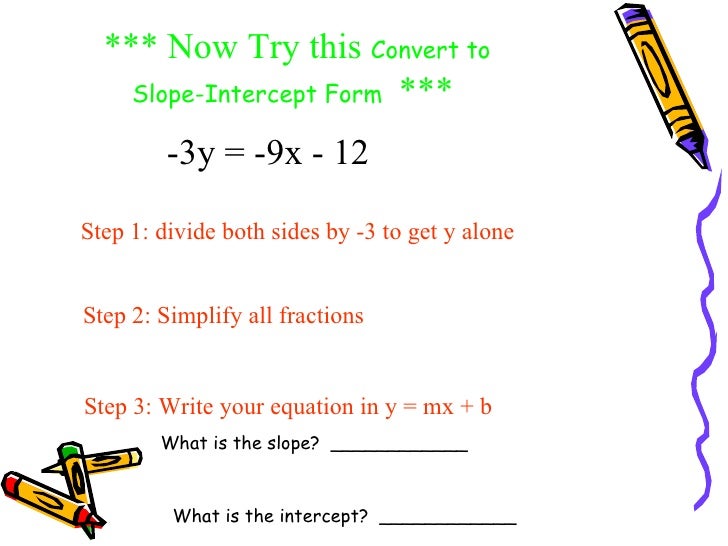 slope intercept how to convert slope intercept form to standard form