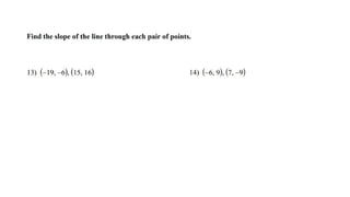Slope of the Line Exercise how to solve for the slope and distance of 2 ...