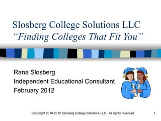 Slosberg College Solutions Llc 2012 For Linked In