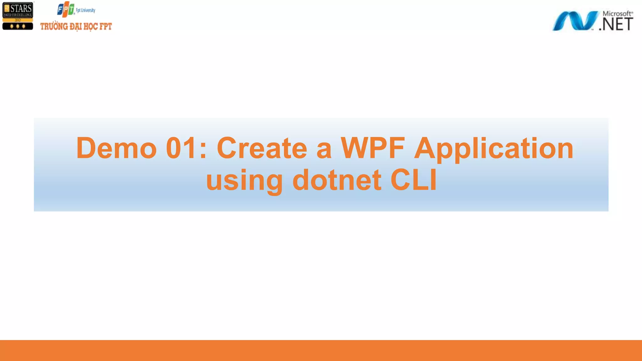 Demo 01: Create a WPF Application using dotnet CLI 