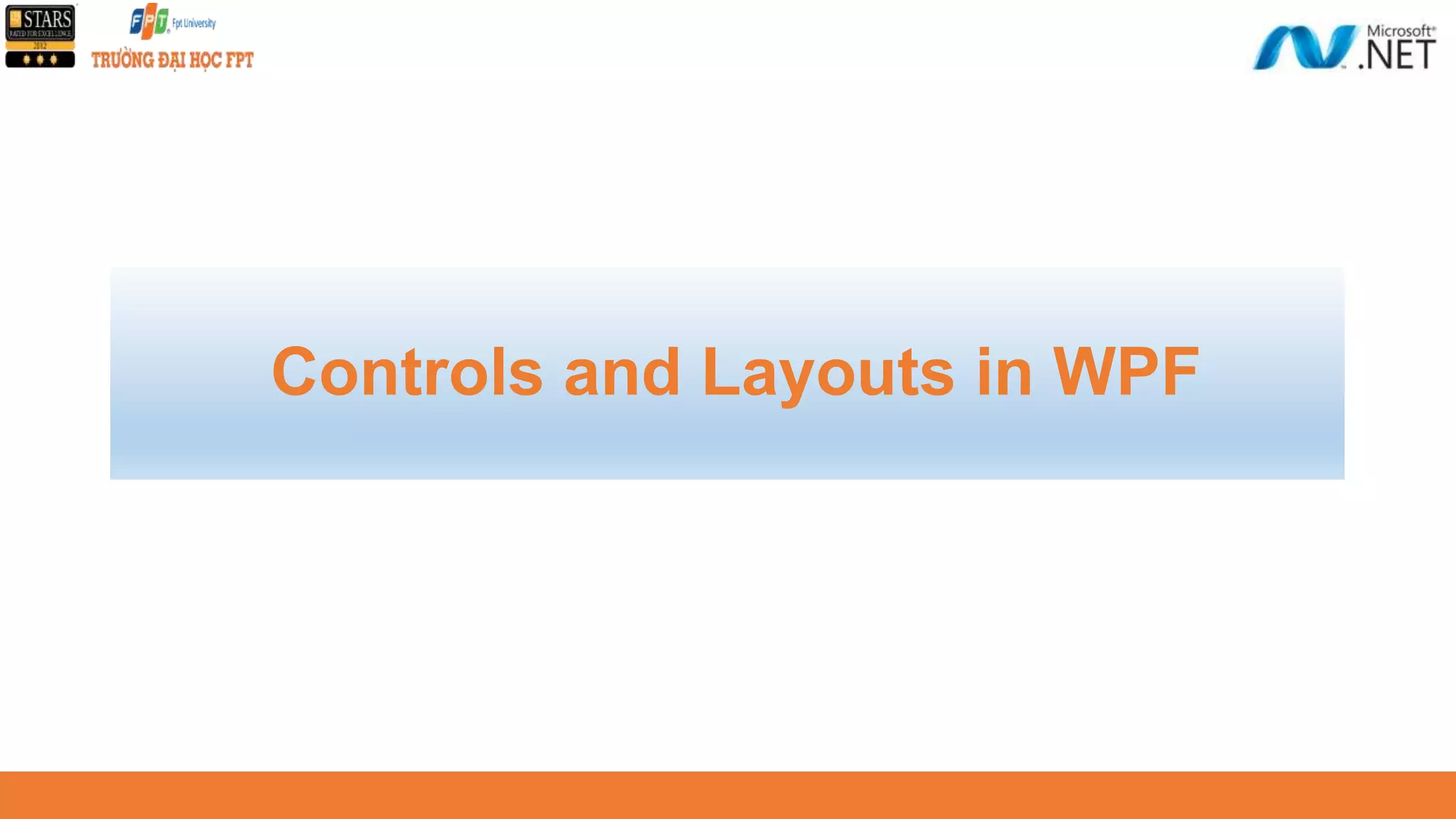 Controls and Layouts in WPF 