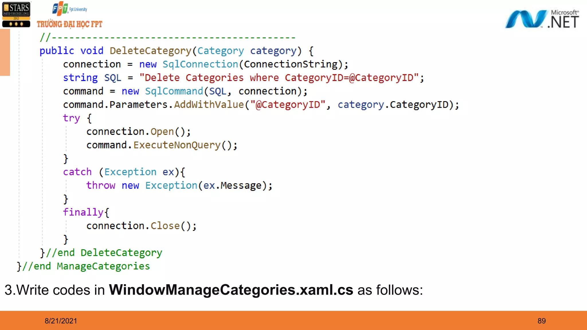 8/21/2021 89 3.Write codes in WindowManageCategories.xaml.cs as follows: 
