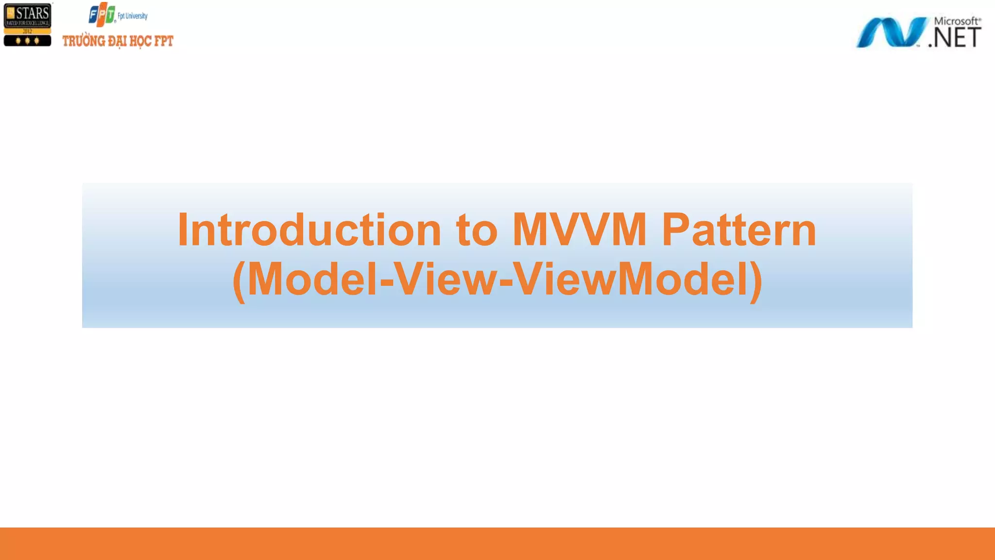 Introduction to MVVM Pattern (Model-View-ViewModel) 