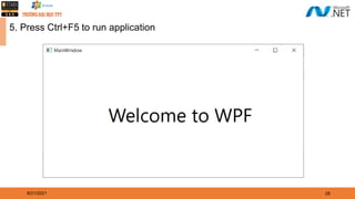 Building Windows Presentation Foundation (WPF) Application | PPTX