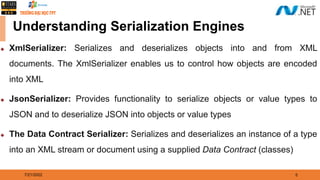 Working with XML and JSON Serializing | PPTX