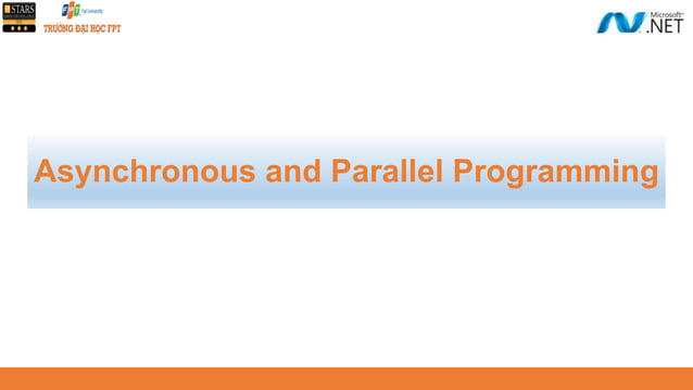 Asynchronous and Parallel Programming in .NET