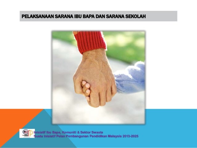 Sarana Ibu Bapa dalam Pelan Pembangunan Pendidikan Malaysia