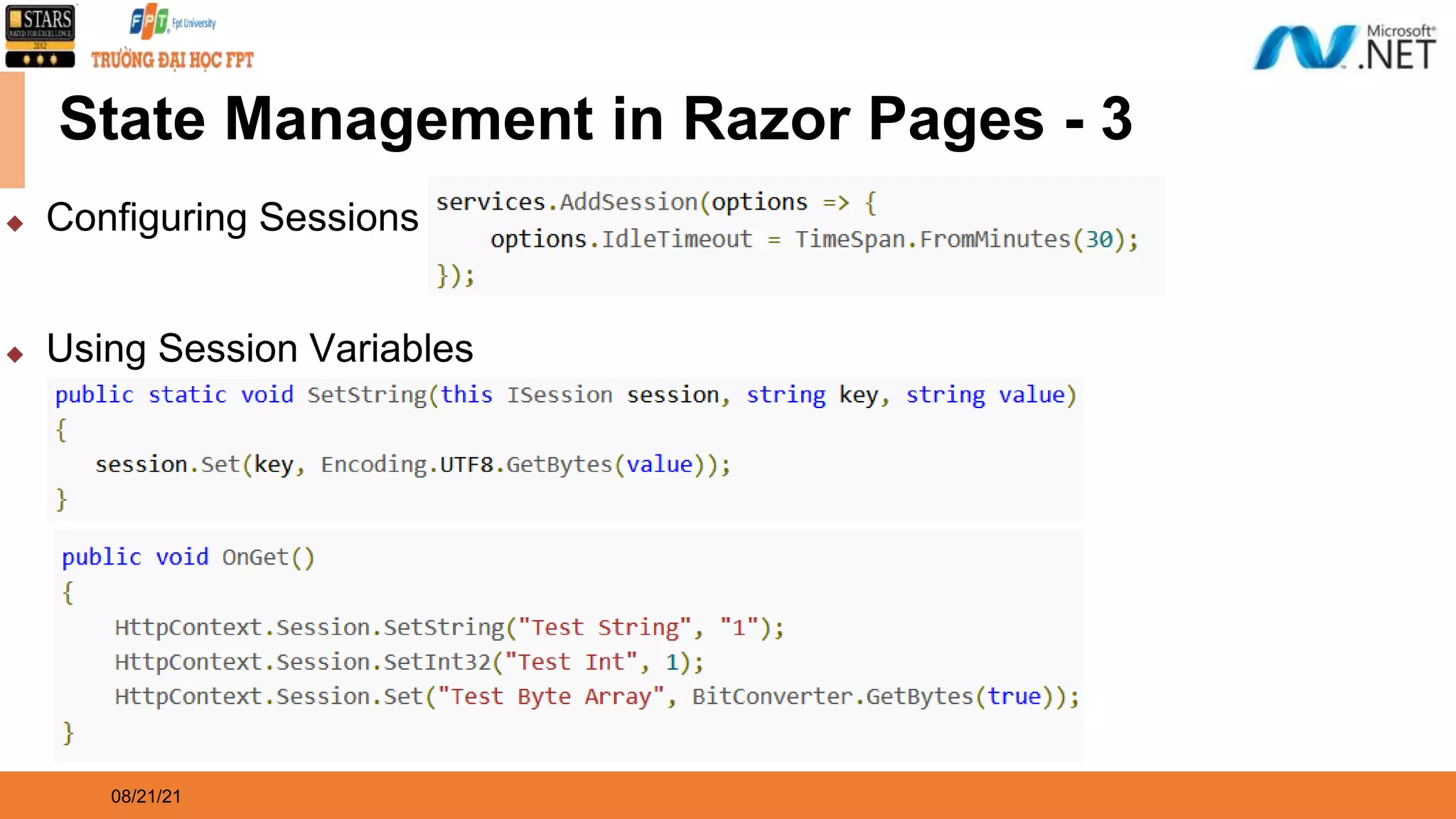 08/21/21 State Management in Razor Pages - 3 ◆ Configuring Sessions ◆ Using Session Variables 