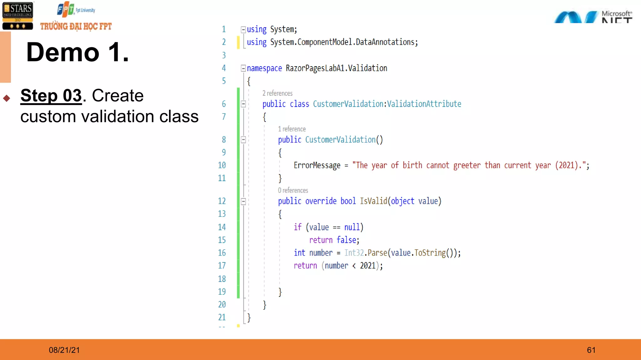 08/21/21 61 Demo 1. ◆ Step 03. Create custom validation class 