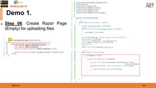 08/21/21 65
Demo 1.
◆ Step 06. Create Razor Page
(Empty) for uploading files
 