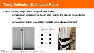 Delinasi Jalan dan Penggunaannya Kejuruteraan Awam | PDF