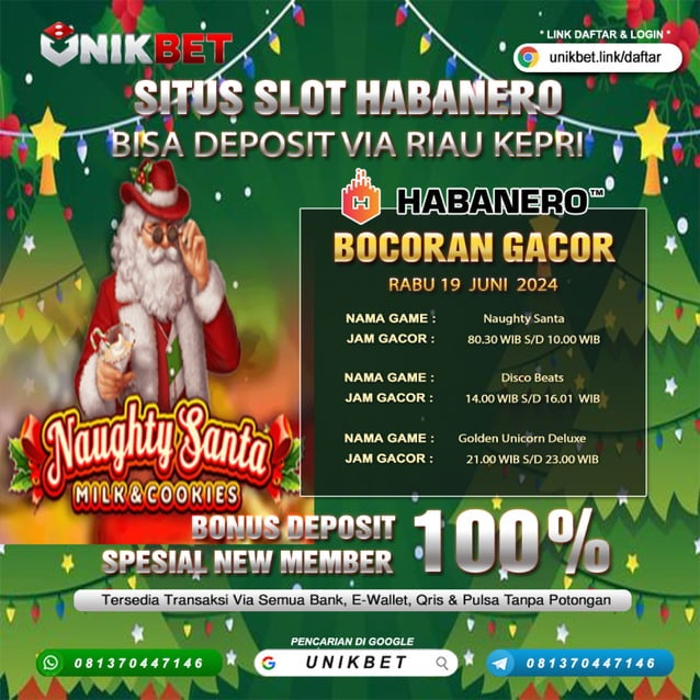 UNIKBET Link Slot Habanero Ada Bisa Deposit Bank Riau Kepri PDF