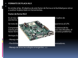 Mainboard antiguasEn el motherboard existe una serie deswit ches, (pequeños interruptores) y Jumpers (puentecitos metálicos que se pueden sacar y poner). En la mayoría de los casos, no es necesario meterse con los jumpers éstos ya vienen configurados por el fabricante.Los switches de opciones son otra historia; estos le dicen al motherboard que tipo de accesorios tiene conectados al mismo, y cuanta memoria tiene instalada. Los switches están localizados en un pequeño banco, denominado DIP (por Dual In-Line Package). El conjunto de switches DIP tiene ocho pequeños controles en un algunos motherboards. Se pueden mover con la punta de una lapicera o cualquier otro instrumento de punta.
