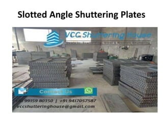 Slotted Angle Shuttering Plates
 