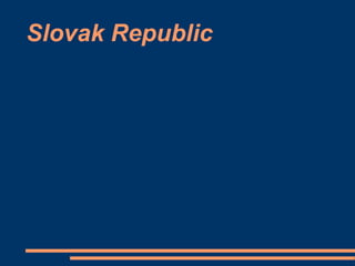 Slovak Republic
 